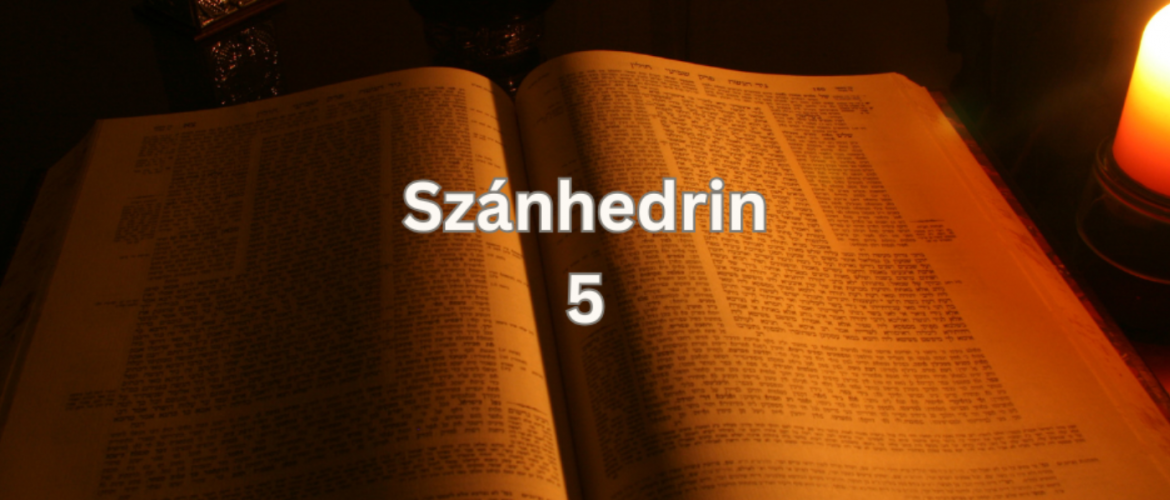 Napi Talmud - Szánhedrin 5: "Bírói hiba."